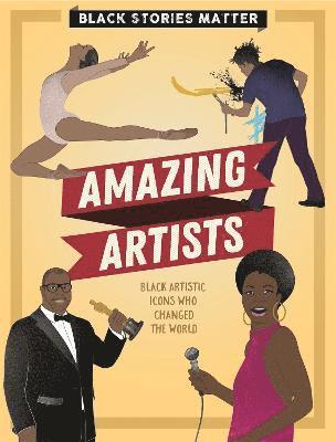 Black Stories Matter: Amazing Artists 1