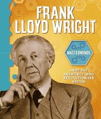 bokomslag Masterminds: Frank Lloyd Wright