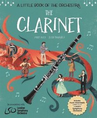 bokomslag Little Book of the Orchestra: The Clarinet