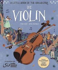 bokomslag A Little Book of the Orchestra: The Violin