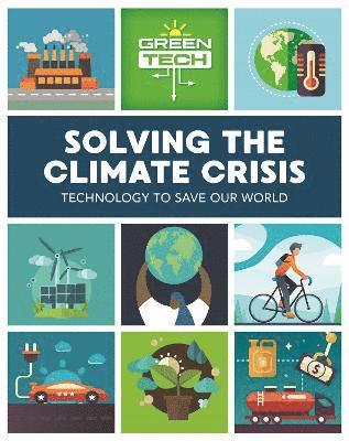 bokomslag Green Tech: Solving the Climate Crisis