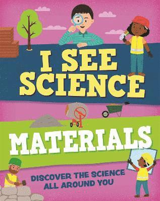 I See Science: Materials 1