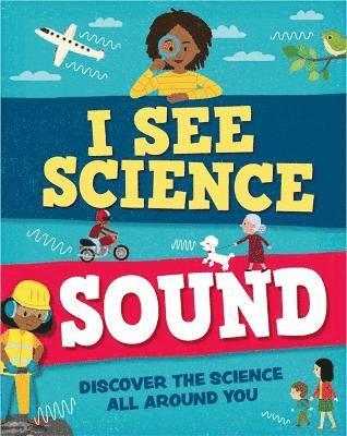 bokomslag I See Science: Sound