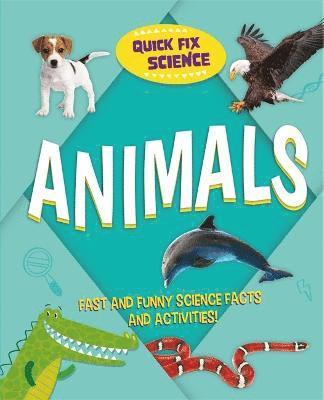 bokomslag Quick Fix Science: Animals