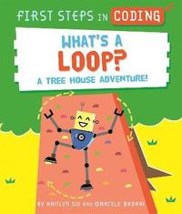 bokomslag First Steps in Coding: What's a Loop?