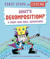 bokomslag First Steps in Coding: What's Decomposition?