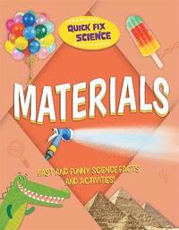 bokomslag Quick Fix Science: Materials