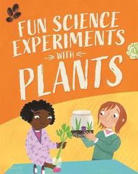 bokomslag Fun Science: Experiments with Plants