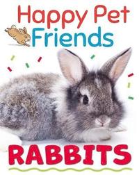 bokomslag Happy Pet Friends: Rabbits