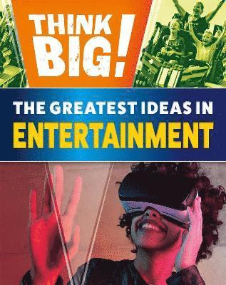 bokomslag Think Big!: The Greatest Ideas in Entertainment