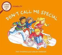 bokomslag A First Look At: Disability: Don't Call Me Special