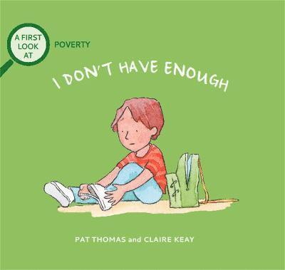 Pat Thomas - A First Look At: Poverty: I Don't Have Enough, Inbunden
