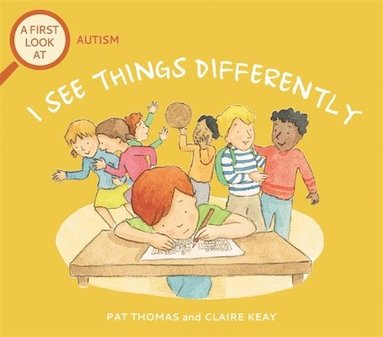 Pat Thomas - First Look At: Autism: I See Things Differently, Häftad