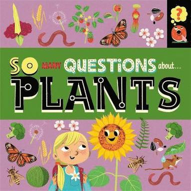 bokomslag So Many Questions: About Plants