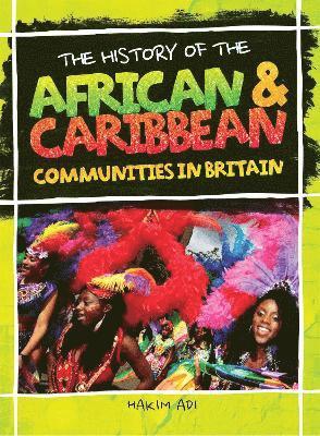 Hakim Adi - History Of The African & Caribbean Communities In Britain, Häftad