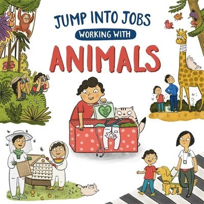 Jump into Jobs: Working with Animals 1