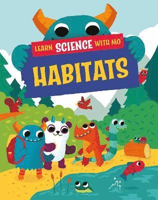 bokomslag Learn Science with Mo: Habitats