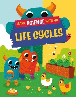 Learn Science with Mo: Life Cycles 1