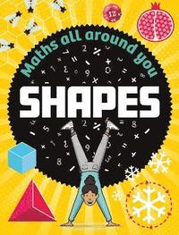 bokomslag Maths All Around You: Shapes
