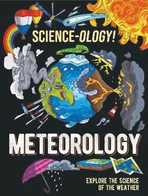 Science-ology!: Meteorology 1