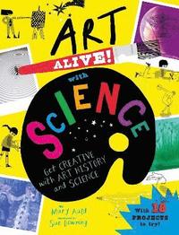 bokomslag Art Alive! with Science