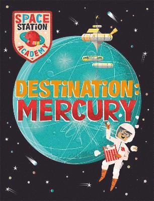 bokomslag Space Station Academy: Destination Mercury