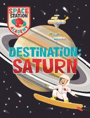 bokomslag Space Station Academy: Destination Saturn