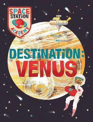 Space Station Academy: Destination Venus 1