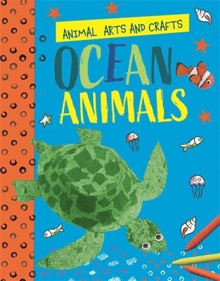 bokomslag Animal Arts and Crafts: Ocean Animals