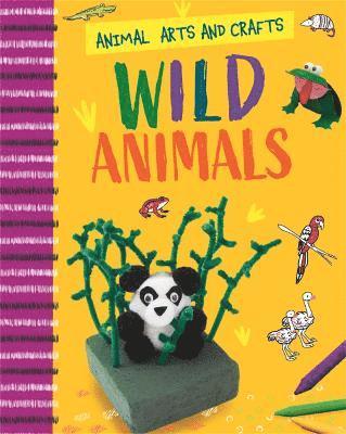 bokomslag Animal Arts and Crafts: Wild Animals