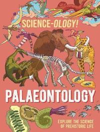 bokomslag Science-ology!: Palaeontology
