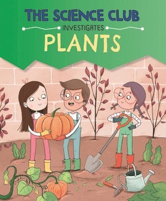 Mary Auld - Science Club Investigates: Plants, Häftad
