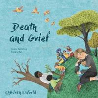 bokomslag Children in Our World: Death and Grief
