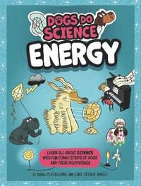 bokomslag Dogs Do Science: Energy