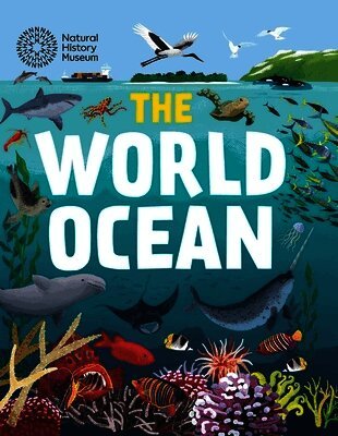 Anita Ganeri - The World Ocean, Häftad