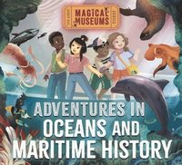 bokomslag Magical Museums: Adventures in Oceans and Maritime History