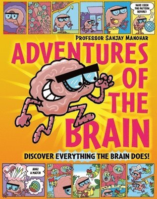 Sanjay Manohar, Professor Sanjay Manohar - Adventures of the Brain, Häftad