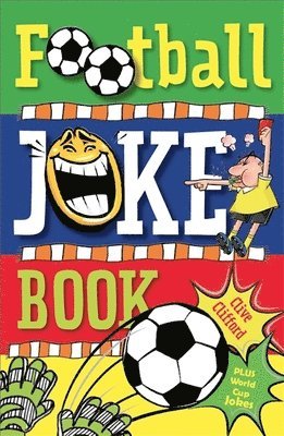 Clive Gifford - Football Joke Book, Häftad