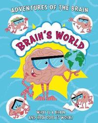 bokomslag Adventures of the Brain: Brain's World