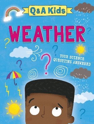 Amy Chapman - Q and A Kids: Weather, Inbunden