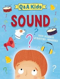 bokomslag Q and A Kids: Sound
