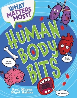 bokomslag What Matters Most?: Human Body Bits