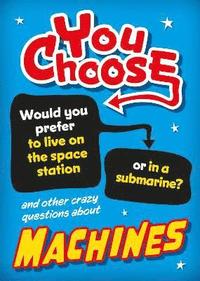 bokomslag You Choose: Machines