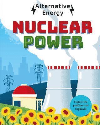 Alternative Energy: Nuclear Power 1