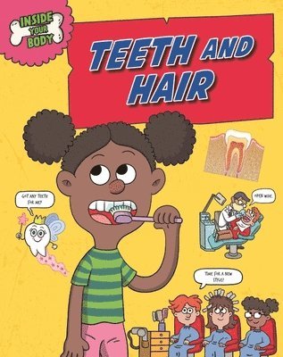 Angela Royston - Inside Your Body: Teeth and Hair, Häftad