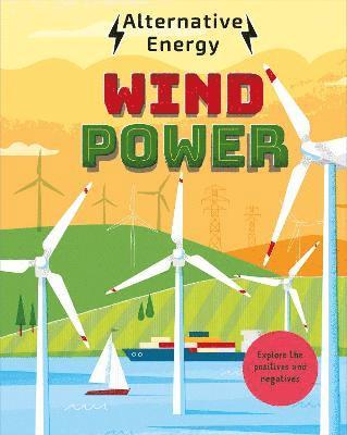 Louise Kay Stewart - Alternative Energy: Wind Power, Inbunden