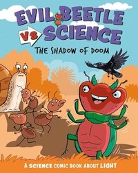 bokomslag Evil Beetle Versus Science: The Shadow of Doom