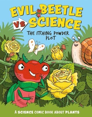 bokomslag Evil Beetle Versus Science: The Itching Powder Plot