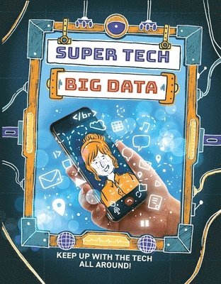 bokomslag Super Tech: Big Data