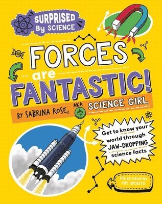 Surprised by Science: Forces are Fantastic! 1